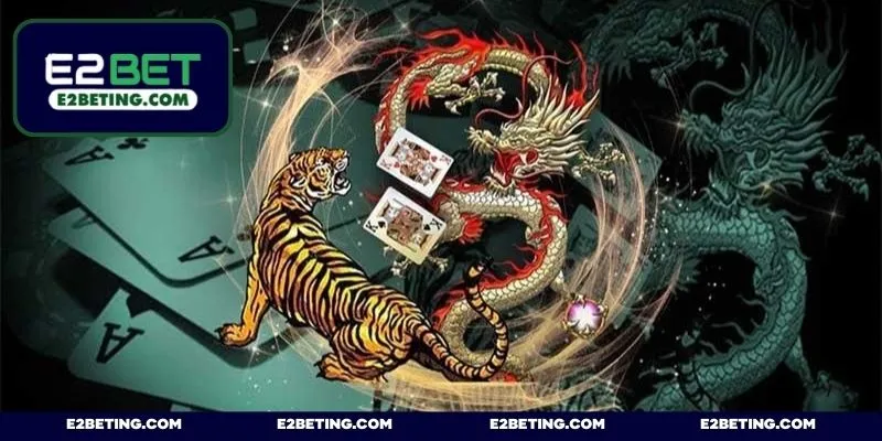 Rồng Hổ E2BET - Bí kíp giành thắng lớn theo cao thủ